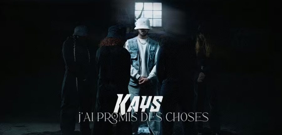 Kays — J'ai Promis Des Choses